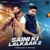 About Saini Ki Lalkaar 2 Song